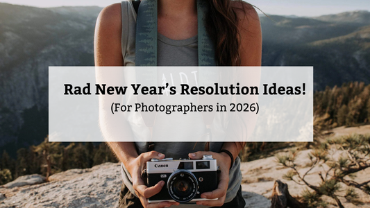 Woman on a mountain ledge holding a vintage film camera. A text overlay reads: "Rad New Year's Resolution Ideas! (For Photographers in 2026)".