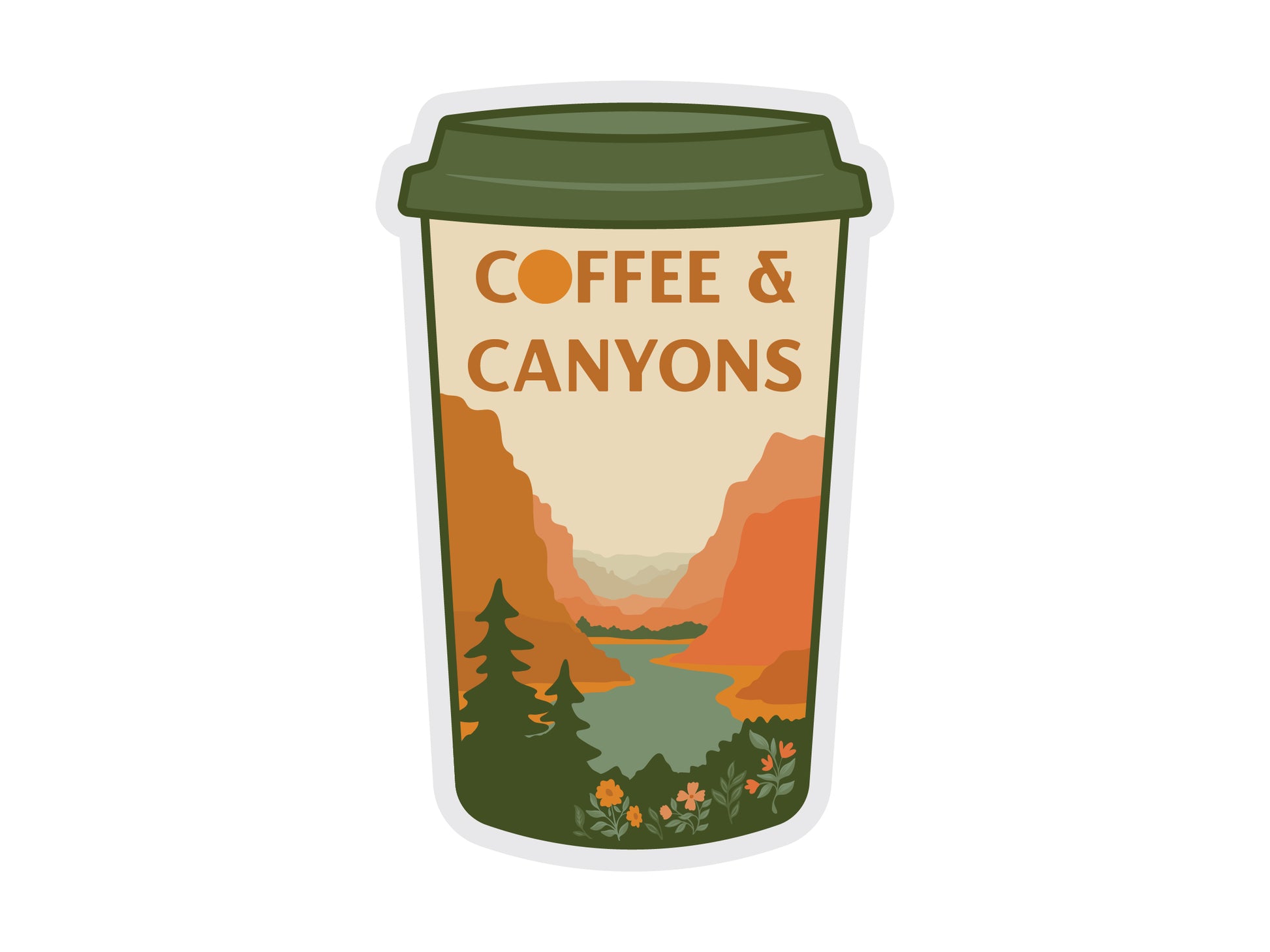 A high-quality digital graphic of a die-cut vinyl sticker, shaped precisely like a coffee to-go cup with a sage green lid. The cup features the text "COFFEE & CANYONS" in orange, set above an illustrated landscape of towering red rock canyons, a teal river, evergreen trees, and small wildflowers. The design is framed by a thin white border against a clean white background.