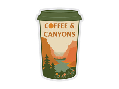 A high-quality digital graphic of a die-cut vinyl sticker, shaped precisely like a coffee to-go cup with a sage green lid. The cup features the text "COFFEE & CANYONS" in orange, set above an illustrated landscape of towering red rock canyons, a teal river, evergreen trees, and small wildflowers. The design is framed by a thin white border against a clean white background.