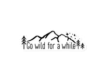 Load image into Gallery viewer, wildtree go wild for a while sticker design black and white simple line drawing of mountain trees and stars
