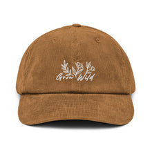 Load image into Gallery viewer, Grow Wild Corduroy hat

